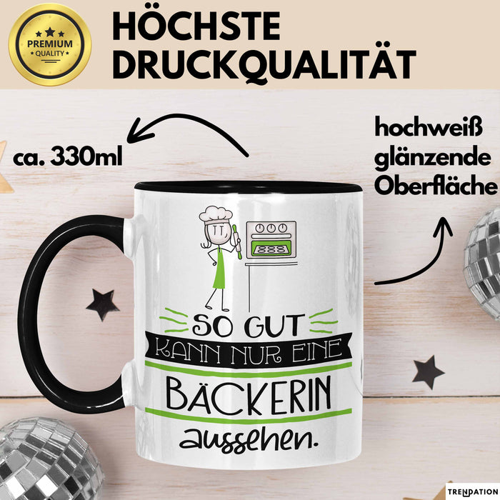 Bäckerin Geschenk Tasse So Gut Kann Nur Eine Bäckerin Aussehen Geschenkidee Geburtstag Weihnachten Lustig Trendation