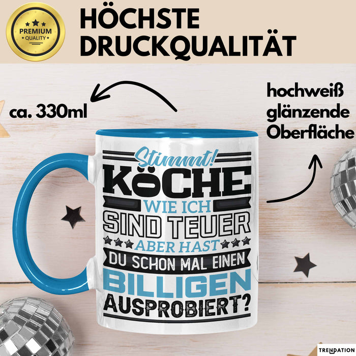 Köche Tasse Geschenk Lustiger Spruch Über Teure Köche Humor Blau Trendation