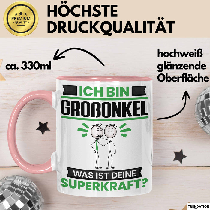 Großonkel Tasse Geschenk für Großonkel Geburtstag Lustiger Spruch Kaffee-Becher Was Ist Deine Superkraft Rosa Trendation