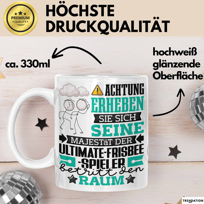 Ultimate-Frisbee-Spieler Geschenk Tasse Lustiger Spruch Erheben Sie Sich Der Ultimate-Frisbee-Spieler Betritt den Raum Weiß Trendation