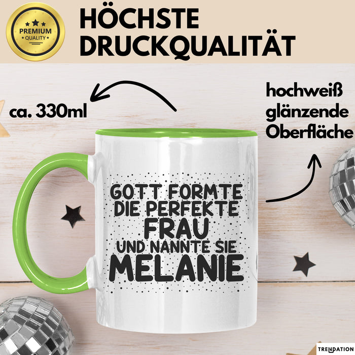 Melanie Tasse Gott Formte Die Perfekte Frau Und Nannte Sie Melanie Geschenk