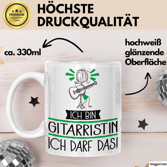 Geschenk für Gitarristin Tasse Lustige Geschenkidee Geburtstag Ich Bin Gitarristin Ich Darf Das Weiß Trendation