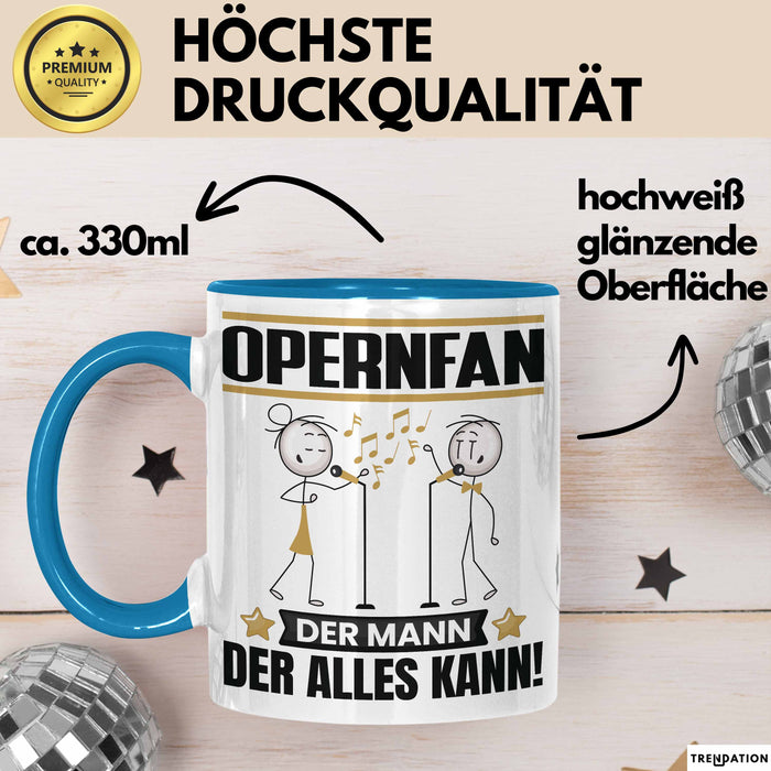 Opernfan Tasse Geschenk für Opernfan Der Mann Der Alles Kann Geschenkidee zum Geburtstag Blau Trendation