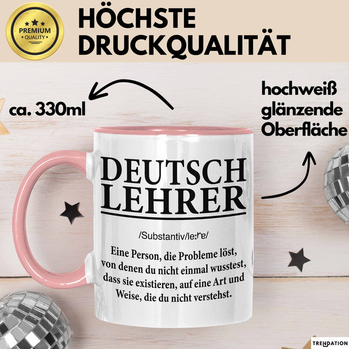 Deutschlehrer Unterricht Tasse Geschenk Lustige Geschenkidee Spruch Deutsch Lehrer Rosa Trendation
