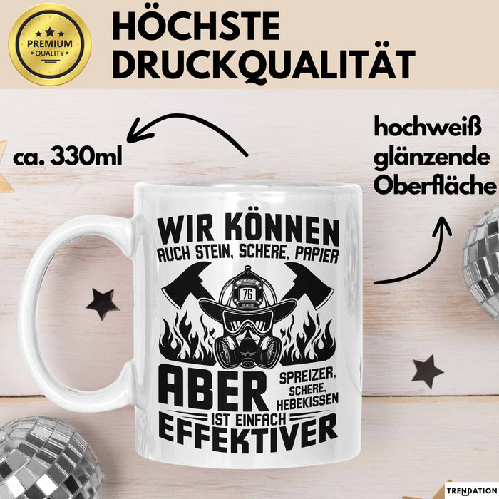 Feuerwehrmann Tasse Geschenk Wir Können Auch Stein Schere Papier Aber Spreizer Ist Effektiver Feuerwehr Geschenkidee Weiß Trendation