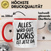 Doris Tasse Geschenk Alles Ist Gut Doris Ist Jetz Da Geschenkidee Becher mit Name Rot Trendation