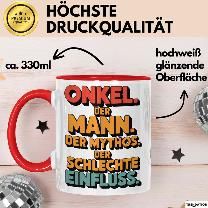 Onkel Sarkastisch Sarkasmus Tasse Geschenk Lustige Geschenkidee Spruch Onkel Der Mann Der Mythos Der Schlechte Einfluss Rot Trendation