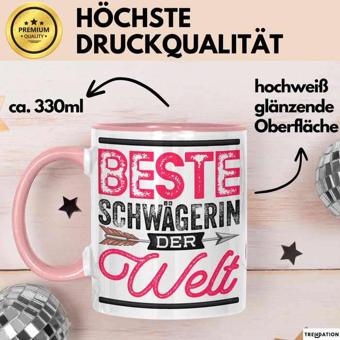 Schwägerin Geschenk Tasse Mit Spruch Beste Schwägerin Der Welt Becher Rosa Trendation