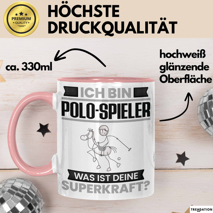 Polo-Spieler Tasse Geschenk für Polo-Spieler Geburtstag Lustiger Spruch Kaffee-Becher Was Ist Deine Superkraft Rosa Trendation