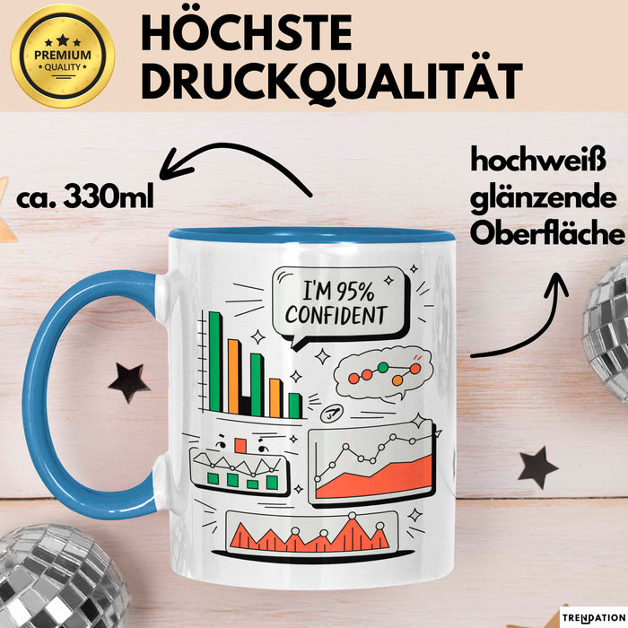 Statistiker Tasse Geschenk Lustige Geschenkidee Spruch Für Daten Analysten Blau Trendation