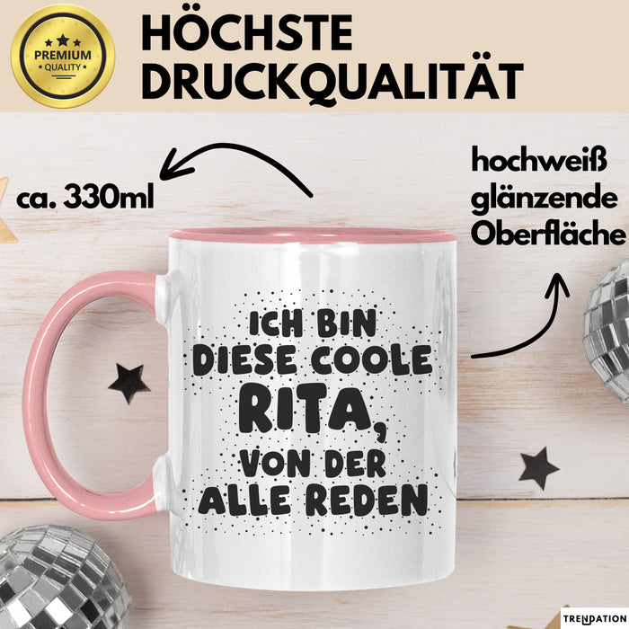Rita Tasse Ich Bin Diese Coole Rita, Von Der Alle Reden Geschenk