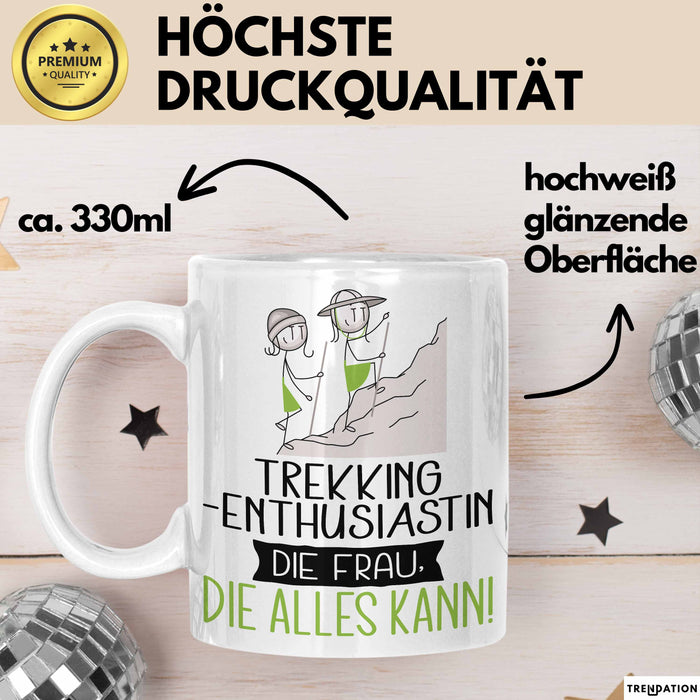 Trekking-Enthusiastin Geschenk Tasse Becher Die Frau Die Allen Kann Geschenkidee für eine Trekking-Enthusiastin Lustig Weiß Trendation
