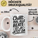 Beate Tasse Geschenk Chillt Mal Alle Beate Ist Ja Jetzt Da Geschenkidee Becher mit Name Weiß Trendation