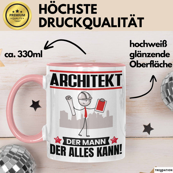 Architekt Tasse Geschenk für Architekt Der Mann Der Alles Kann Geschenkidee zum Geburtstag Rosa Trendation
