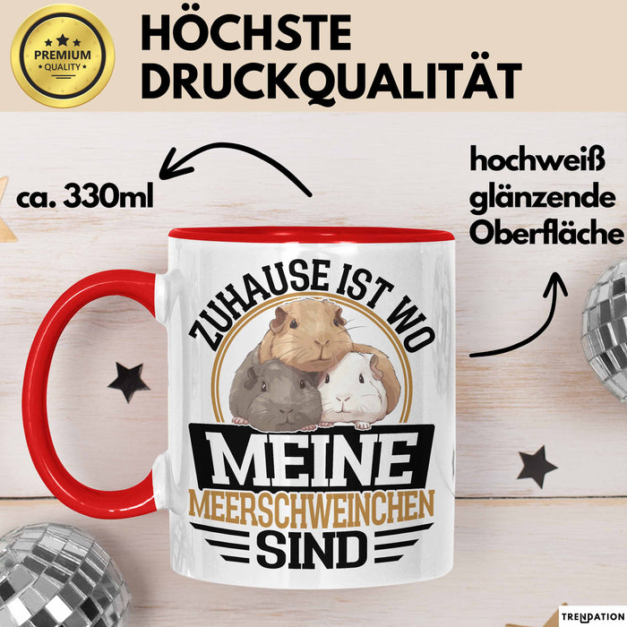 Meerschweinchen Geschenk Tasse Spruch Meerschweinchen-Besitzerin Geschenkidee Kaffee-Becher Rot Trendation