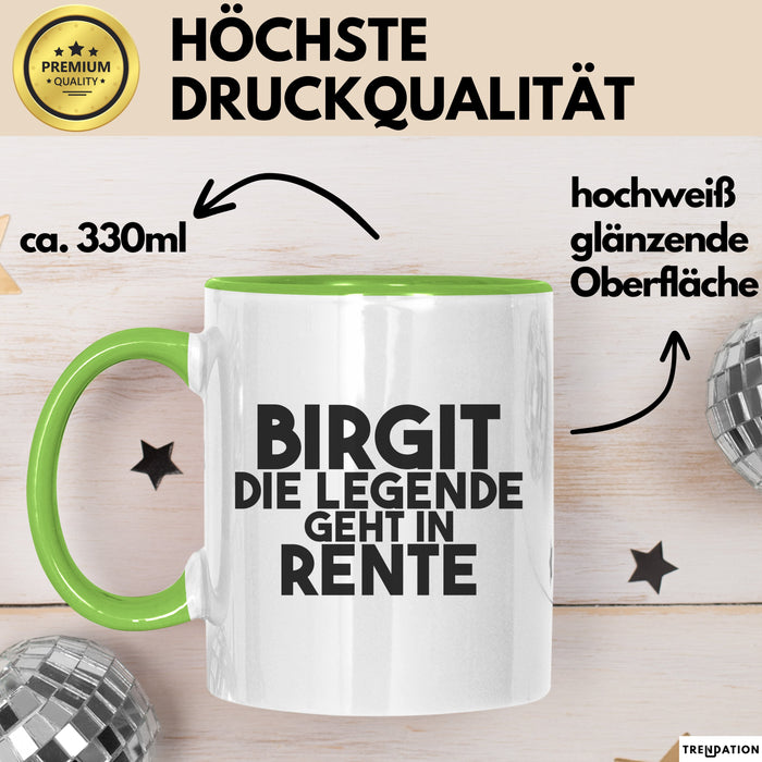 Birgit Tasse Birgit – Die Legende Geht In Rente Geschenk