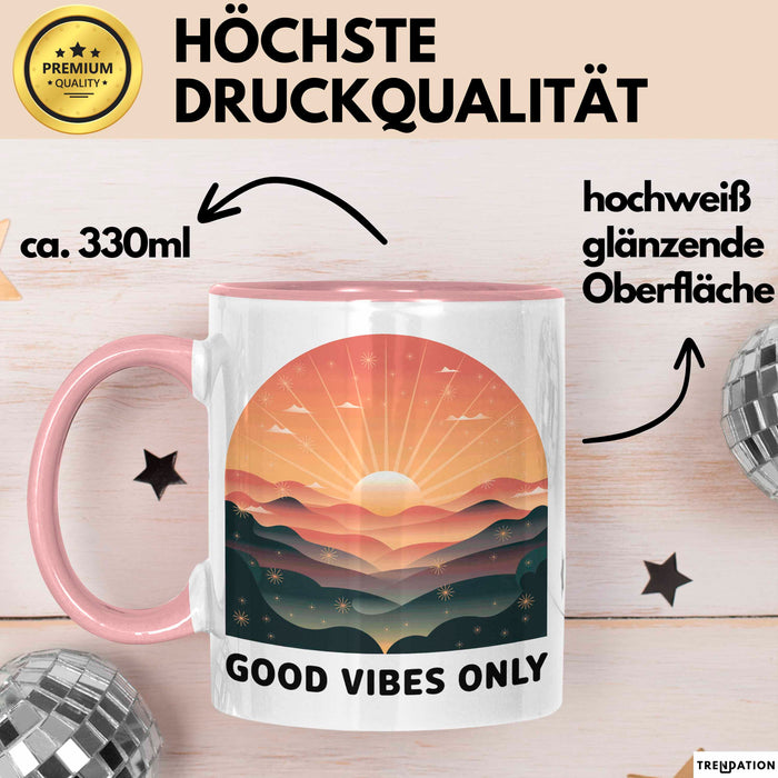 Positive Vibes Tasse Geschenk Lustige Geschenkidee Spruch Für Glückliche Seelen Rosa Trendation