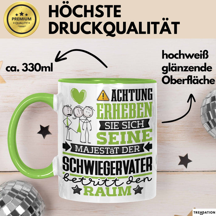 Schwiegervater Geschenk Tasse Lustiger Spruch Erheben Sie Sich Der Schwiegervater Betritt den Raum Grün Trendation