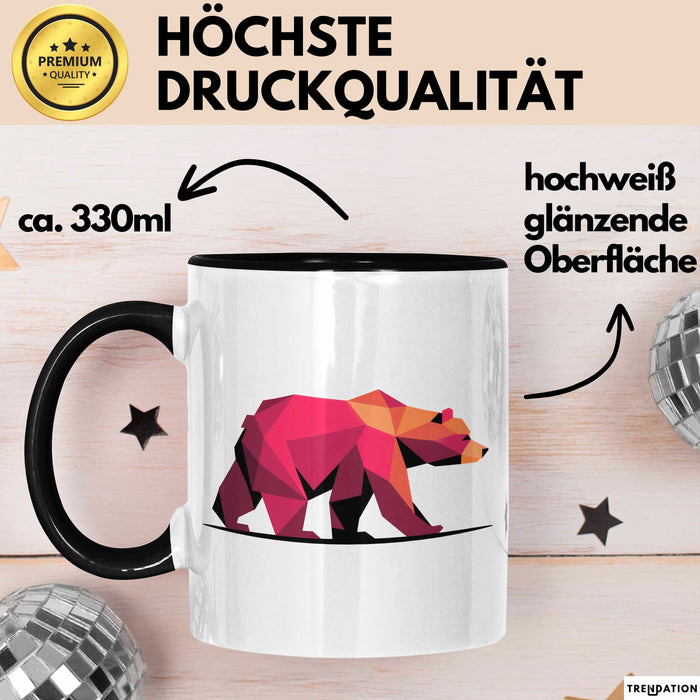 Bär Tierliebhaber Tasse Geschenk Lustige Geschenkidee Spruch Schwarz Trendation