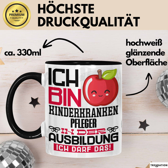 Kinderkrankenpfleger Ausbildung Tasse Geschenk Ich Bin Kinderkrankenpfleger In Der Ausbildung Ich Darf Das Geschenkidee Spruch Schwarz Trendation