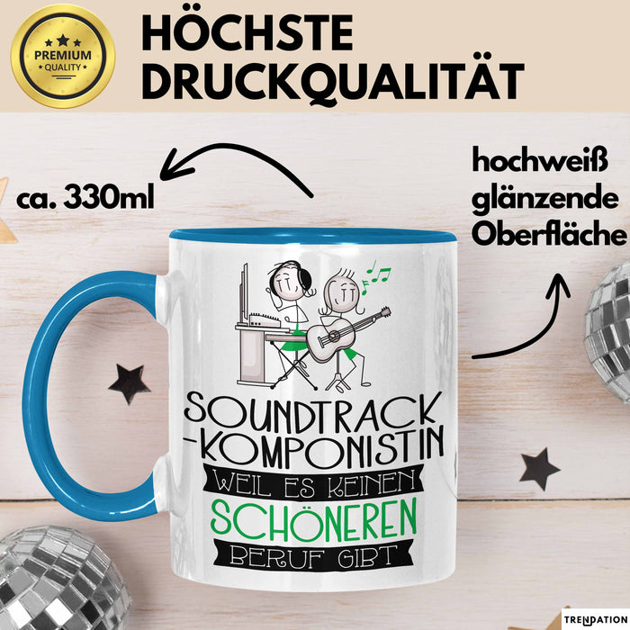Soundtrack-Komponistin Weil Es Keinen Schöneren Beruf Gibt Tasse Geschenk für Eine Soundtrack-Komponistin Lustig Blau Trendation