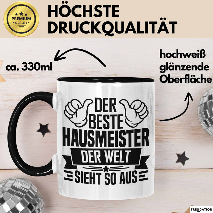 Hausmeister Tasse Geschenk Der Beste Hausmeister Der Welt Sieht So Aus Trendation