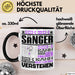 Sänger Geschenk Tasse Geschenkidee für Sänger Geburtstag Lustiger Spruch Ich Bin Sänger Ich Kann Es Dir Erklären Aber Nicht Für Dich Verstehen Funny Schwarz Trendation
