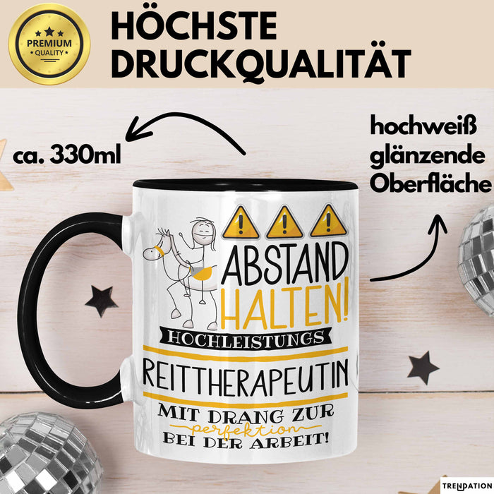 Reittherapeutin Tasse Geschenk Lustig Abstand Halten Hochleistungs-Reittherapeutin Mit Drang Zur Perfektion Bei Der Arbeit Trendation