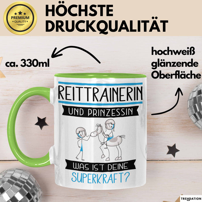 Reittrainerin Und Prinzessin Tasse Geschenk Für Eine Reittrainerin Geburtstag Was Ist Deine Superkraft Grün Trendation