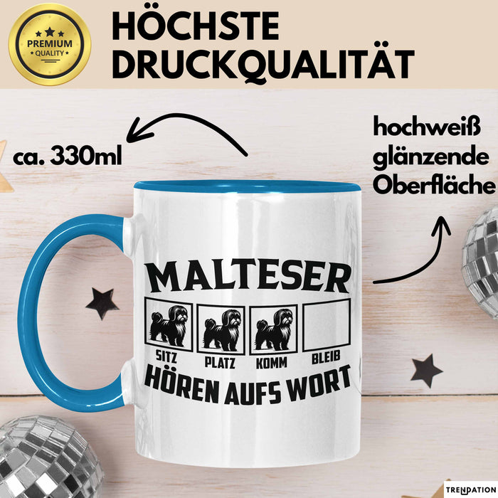 Malteser Hören Aufs Wort Tasse Geschenk Malteser Besitzer Mama Becher Blau Trendation