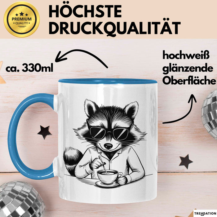 Waschbär Tierliebhaber Kaffee Tasse Geschenk Lustige Geschenkidee Spruch Blau Trendation