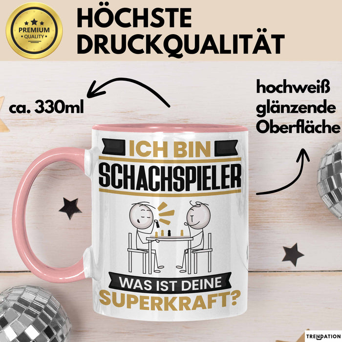 Schachspieler Tasse Geschenk für Schachspieler Geburtstag Lustiger Spruch Kaffee-Becher Was Ist Deine Superkraft Rosa Trendation