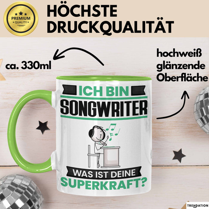 Songwriter Tasse Geschenk für Songwriter Geburtstag Lustiger Spruch Kaffee-Becher Was Ist Deine Superkraft Grün Trendation