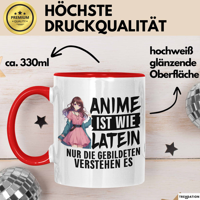 Anime-Liebhaber Tasse Geschenk Anime Ist Wie Latein Nur Die Gebildeten Verstehen Es Rot Trendation