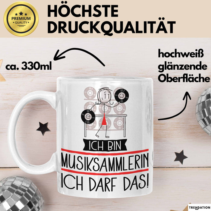 Geschenk für Musiksammlerin Tasse Lustige Geschenkidee Geburtstag Ich Bin Musiksammlerin Ich Darf Das Weiß Trendation