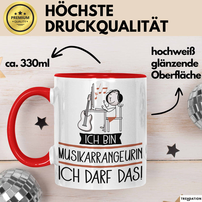 Geschenk für Musikarrangeurin Tasse Lustige Geschenkidee Geburtstag Ich Bin Musikarrangeurin Ich Darf Das Rot Trendation