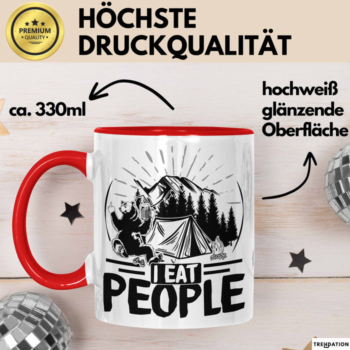 Camping Tasse Geschenk I Eat People Bär Kaffee-Becher Geschenkidee Camper Outdoor Rot Trendation
