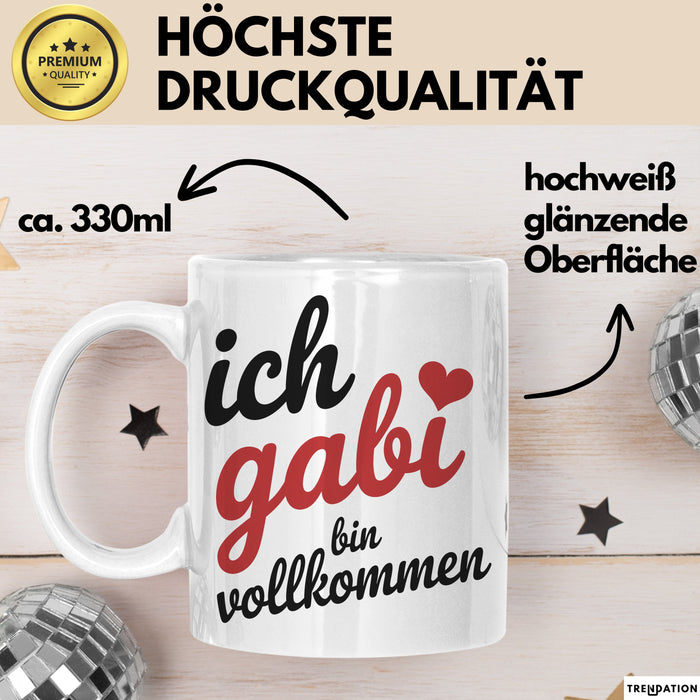 Gabi Tasse Geschenk Ich Bin Vollkommen Gabi Geschenkidee Geburtstag Weiß Trendation