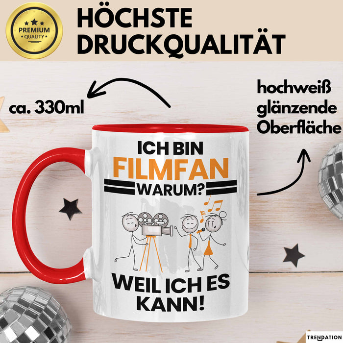 Filmfan Geschenk Tasse Lustiger Spruch Ich Bin Filmfan Warum Weil Ich Es Kann Geschenkidee Bester Filmfan Geburtstag Kaffee-Becher Rot Trendation