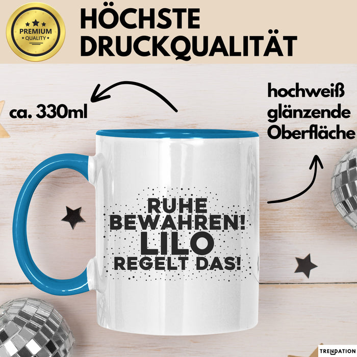 Lilo Tasse Ruhe Bewahren! Lilo Regelt Das! Geschenk