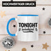 Tonight Wohoo Tasse Geschenk Entscheidung Sex Oder Nicht Lustige Paar Geschenkdiee Liebe Machen Blau Trendation