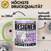 Designer Geschenk Tasse Geschenkidee für Designer Geburtstag Lustiger Spruch Ich Bin Designer Ich Kann Es Dir Erklären Aber Nicht Für Dich Verstehen Grün Trendation
