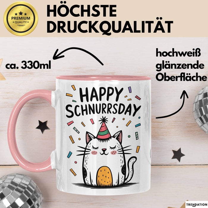 Geburtstagsfeier Katze Tasse Geschenk Lustige Geschenkidee Spruch Happy Schnurrsday Rosa Trendation