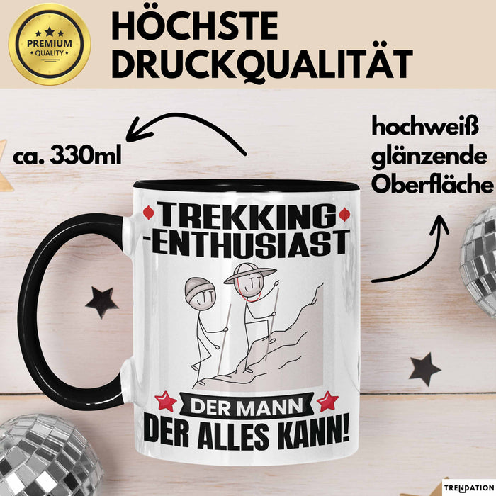 Trekking-Enthusiast Tasse Geschenk für Trekking-Enthusiast Der Mann Der Alles Kann Geschenkidee zum Geburtstag Schwarz Trendation
