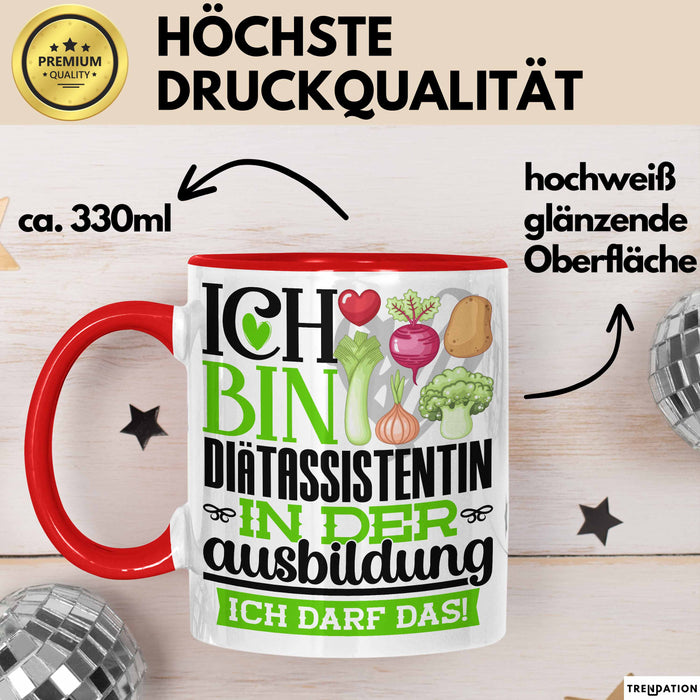Diätassistentin Ausbildung Start Geschenk Tasse Ich Bin Diätassistentin In Der Ausbildung Ich Darf Das Kaffee-Becher Geschenkidee Rot Trendation
