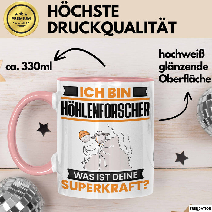 Höhlenforscher Tasse Geschenk für Höhlenforscher Geburtstag Lustiger Spruch Kaffee-Becher Was Ist Deine Superkraft Rosa Trendation