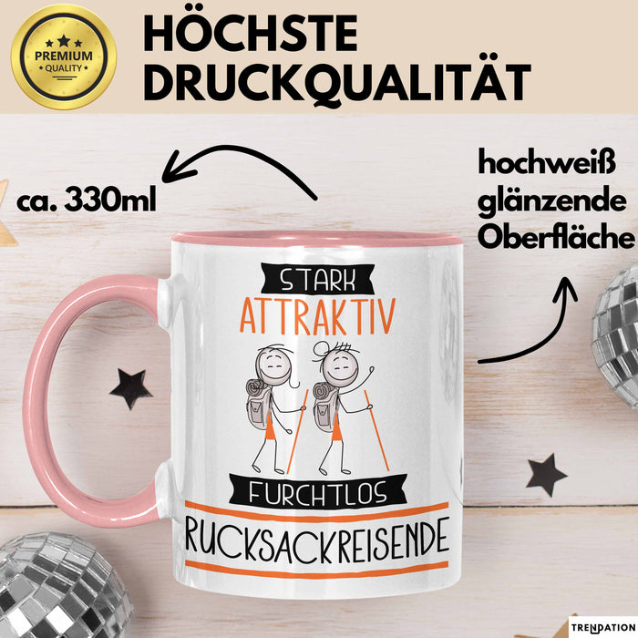 Rucksackreisende Tasse Geschenk Becher Stark Attraktiv Furchtlos Rucksackreisende Lustige Geschenkidee Rosa Trendation