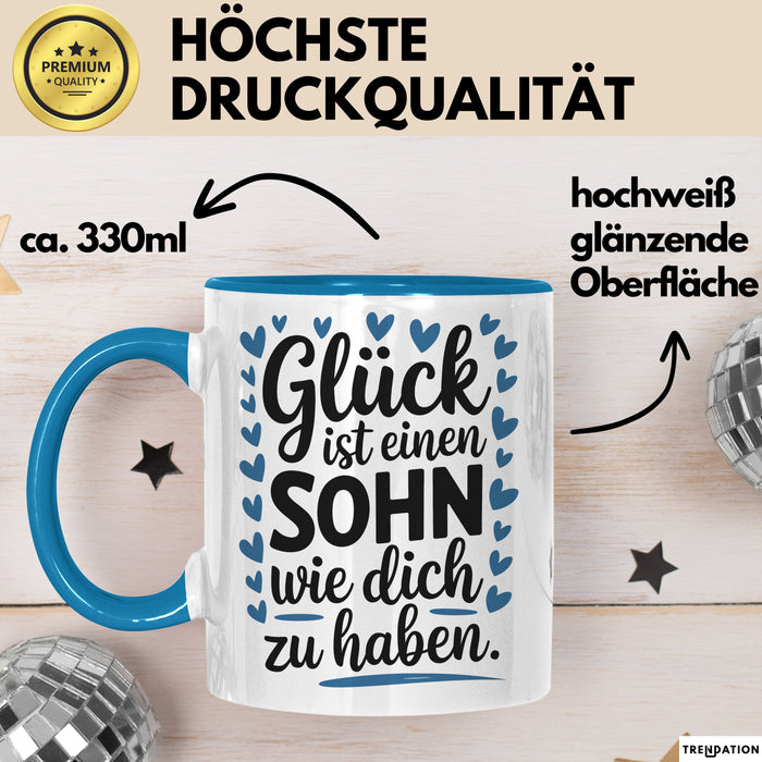 Sohn Tasse Geschenk Glueck Ist Einen Sohn Wie Dich Geschenkidee Mama Papa Blau Trendation