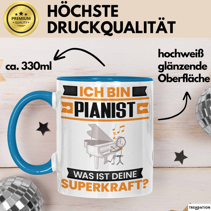 Pianist Tasse Geschenk für Pianist Geburtstag Lustiger Spruch Kaffee-Becher Was Ist Deine Superkraft Blau Trendation