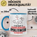 Politiker Geschenk Tasse So Gut Kann Nur Ein Politiker Aussehen Geschenkidee Kaffee-Becher Blau Trendation